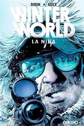 WINTERWORLD VOL.2 LA NIÑA [CARTONE] | DIXON / GUICE | Akira Comics  - libreria donde comprar comics, juegos y libros online