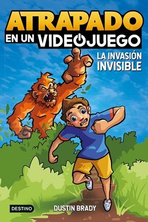 ATRAPADO EN UN VIDEOJUEGO Nº2: LA INVASION INVISIBLE [RUSTICA] | BRADY, DUSTIN | Akira Comics  - libreria donde comprar comics, juegos y libros online