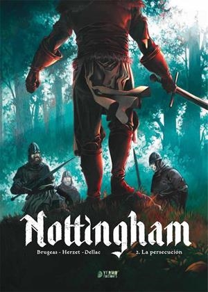 NOTTINGHAM VOL.2: LA PERSECUCION [CARTONE] | DELLAC, BENOIT / BRUGEAS, VINCENT | Akira Comics  - libreria donde comprar comics, juegos y libros online