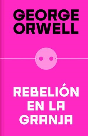 REBELION EN LA GRANJA (EDICION DEFINITIVA AVALADA POR THE ORWELL ESTATE) [CARTONE] | ORWELL, GEORGE | Akira Comics  - libreria donde comprar comics, juegos y libros online