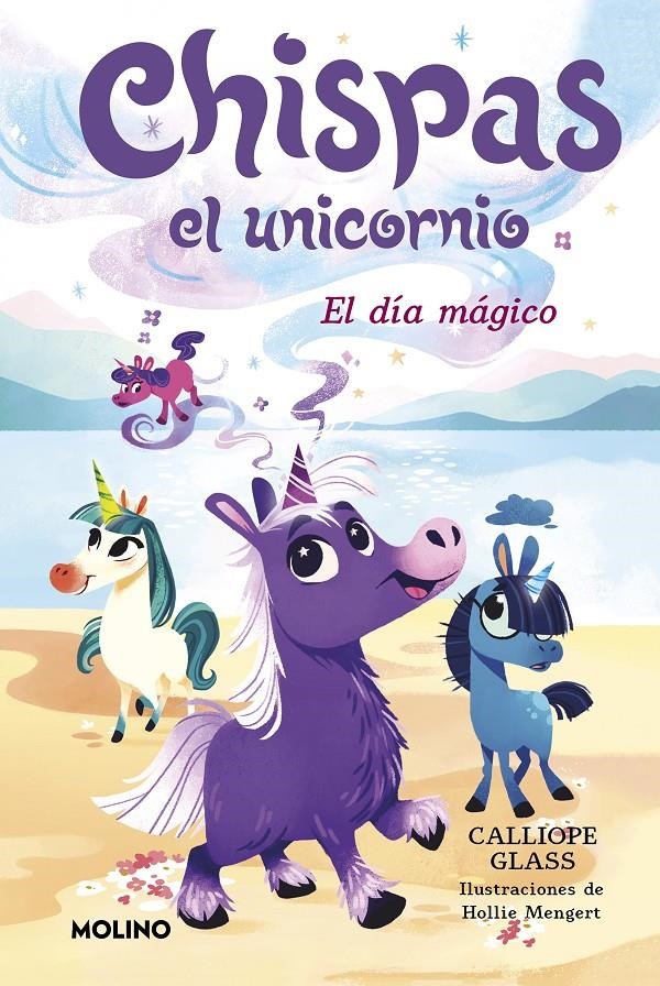 CHISPAS EL UNICORNIO VOL.1: EL DIA MAGICO [CARTONE] | GLASS, CALLIOPE | Akira Comics  - libreria donde comprar comics, juegos y libros online