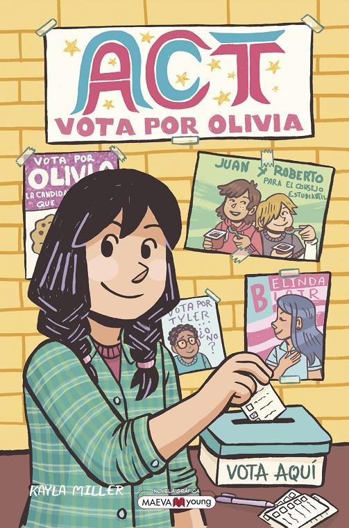 ACT: VOTA POR OLIVIA [RUSTICA] | MILLER, KAYLA | Akira Comics  - libreria donde comprar comics, juegos y libros online