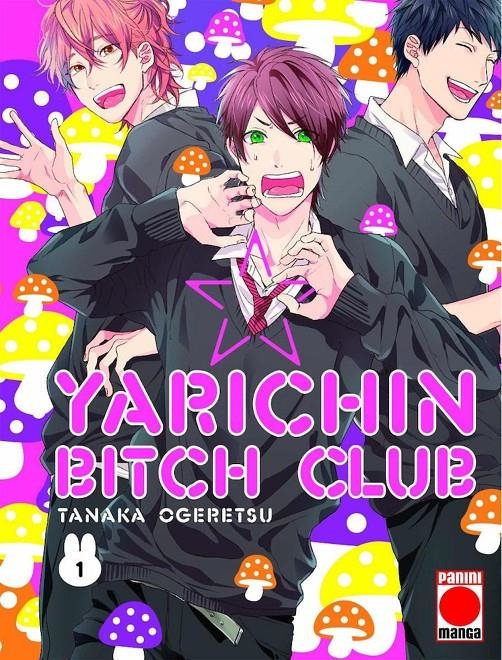 YARICHIN BITCH CLUB Nº01 [RUSTICA] | OGERETSU, TANAKA | Akira Comics  - libreria donde comprar comics, juegos y libros online