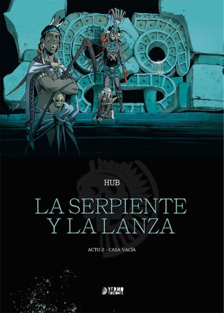 SERPIENTE Y LA LANZA VOL.2: CASA VACIA [CARTONE] | HUB | Akira Comics  - libreria donde comprar comics, juegos y libros online
