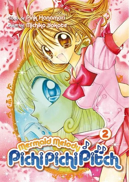 MERMAID MELODY PICHI PICHI PITCH Nº02 [RUSTICA] | HANAMORI / YOKOTE | Akira Comics  - libreria donde comprar comics, juegos y libros online