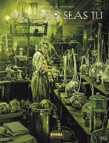 MALDITO SEAS TU (EDICION INTEGRAL) [CARTONE] | PELAEZ, PHILIPPE / PUERTA | Akira Comics  - libreria donde comprar comics, juegos y libros online