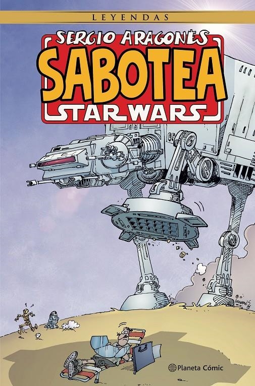 SERGIO ARAGONES SABOTEA STAR WARS [CARTONE] | ARAGONES, SERGIO | Akira Comics  - libreria donde comprar comics, juegos y libros online