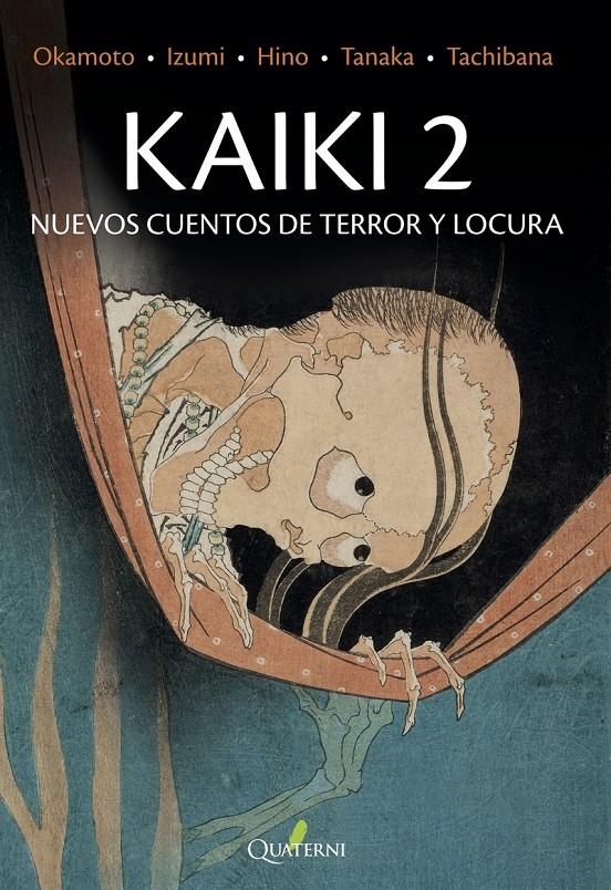 KAIKI VOL.2: NUEVOS CUENTOS DE TERROR Y LOCURA [RUSTICA] | OKAMOTO, KIDO | Akira Comics  - libreria donde comprar comics, juegos y libros online