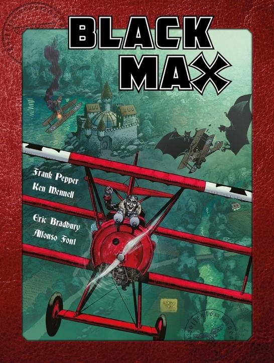BLACK MAX Nº01 [CARTONE] | PEPPER, FRANK / BRADBURY, ERIC / FONT, ALFONSO | Akira Comics  - libreria donde comprar comics, juegos y libros online
