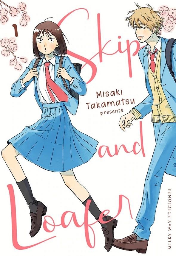 SKIP AND LOAFER Nº01 [RUSTICA] | TAKAMATSU, MISAKI | Akira Comics  - libreria donde comprar comics, juegos y libros online