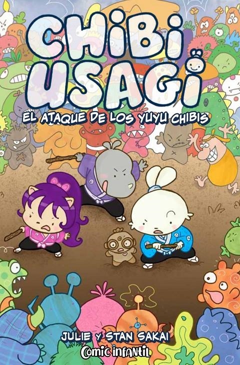 CHIBI USAGI: EL ATAQUE DE LOS YUYU CHIBIS [RUSTICA] | SAKAI, STAN / SAKAI, JULIE FUJII | Akira Comics  - libreria donde comprar comics, juegos y libros online