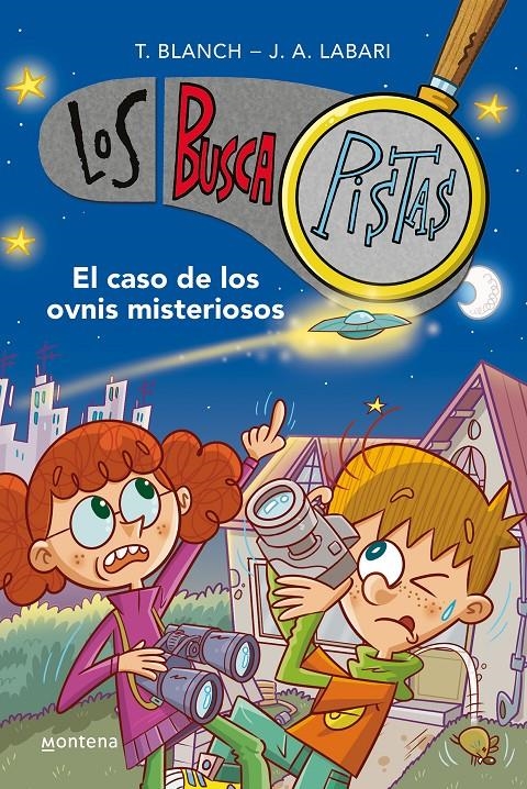 BUSCAPISTAS, LOS Nº14: EL CASO DE LOS OVNIS MISTERIOSOS [RUSTICA] | BLANCH, TERESA / LABARI, JOSE ANGEL | Akira Comics  - libreria donde comprar comics, juegos y libros online