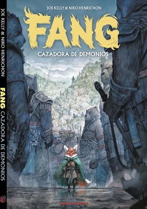 FANG: CAZADORA DE DEMONIOS [CARTONE] | HENRICHON, NIKO / KELLY, JOSEPH JOE | Akira Comics  - libreria donde comprar comics, juegos y libros online