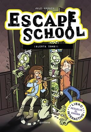 ESCAPE SCHOOL VOL.1: ¡ALERTA ZOMBI! [CARTONE] | AMBACH, JULE | Akira Comics  - libreria donde comprar comics, juegos y libros online