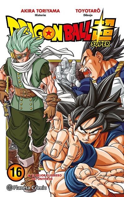 DRAGON BALL SUPER TOMO 16: EL MEJOR GUERRERO DEL UNIVERSO [RUSTICA] | TORIYAMA, AKIRA / TOYOTARÔ | Akira Comics  - libreria donde comprar comics, juegos y libros online