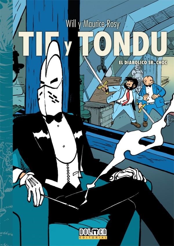 TIF Y TONDU VOL.05: EL DIABOLICO SR. CHOC [CARTONE] | TILLIEUX, MAURICE | Akira Comics  - libreria donde comprar comics, juegos y libros online