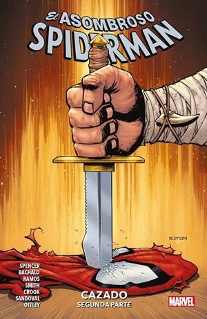 MARVEL PREMIERE: EL ASOMBROSO SPIDERMAN VOL.05, CAZADO SEGUNDA PARTE [RUSTICA] | OTTLEY, RYAN | Akira Comics  - libreria donde comprar comics, juegos y libros online