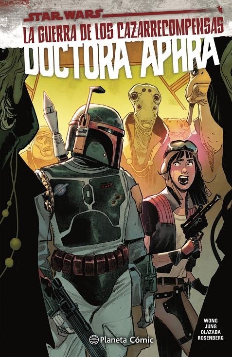 STAR WARS: DOCTORA APHRA (2020) TOMO 3 LA GUERRA DE LOS CAZARRECOMPENSAS [CARTONE] | WONG, ALISSA | Akira Comics  - libreria donde comprar comics, juegos y libros online