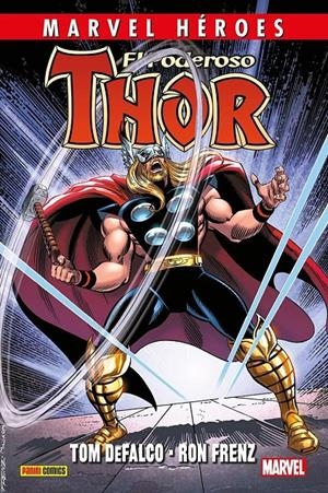 MARVEL HEROES: EL PODEROSO THOR DE TOM DEFALCO Y RON FRENZ VOL.03 [CARTONE] | DEFALCO, TOM / FRENZ, RON | Akira Comics  - libreria donde comprar comics, juegos y libros online
