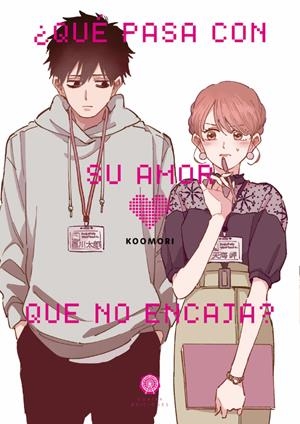 QUE PASA CON SU AMOR QUE NO ENCAJA [RUSTICA] | KOOMORI | Akira Comics  - libreria donde comprar comics, juegos y libros online