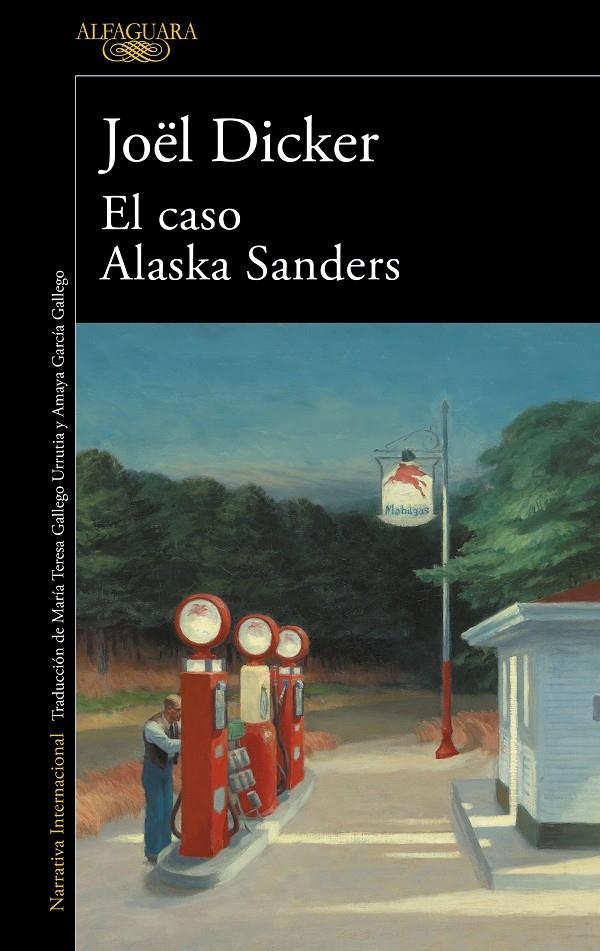CASO ALASKA SANDERS, EL [RUSTICA] | DICKER, JOËL | Akira Comics  - libreria donde comprar comics, juegos y libros online