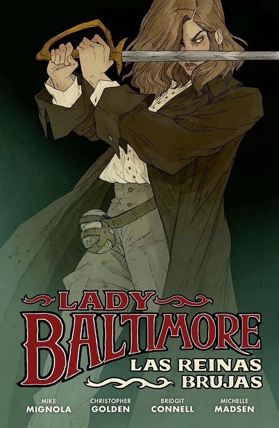 LADY BALTIMORE VOL.1: LAS REINAS BRUJAS [RUSTICA] | MIGNOLA, MIKE / GOL, CHRISTOPHER | Akira Comics  - libreria donde comprar comics, juegos y libros online