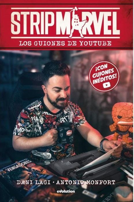 STRIP MARVEL: LOS GUIONES DE YOUTUBE [CARTONE] | LAGI, DANI (STRIP MARVEL) / MONFORT, ANTONIO | Akira Comics  - libreria donde comprar comics, juegos y libros online