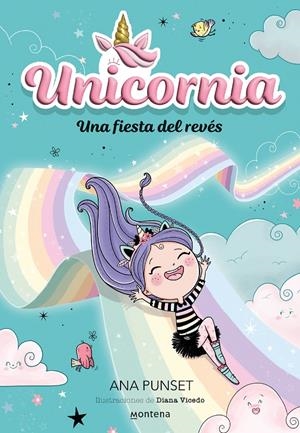 UNICORNIA Nº02: UNA FIESTA DEL REVES [RUSTICA] | PUNSET, ANA / VICEDO, DIANA | Akira Comics  - libreria donde comprar comics, juegos y libros online