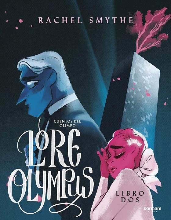 LORE OLYMPUS, CUENTOS DEL OLIMPO VOL.2 [RUSTICA] | SMYTHE, RACHEL | Akira Comics  - libreria donde comprar comics, juegos y libros online