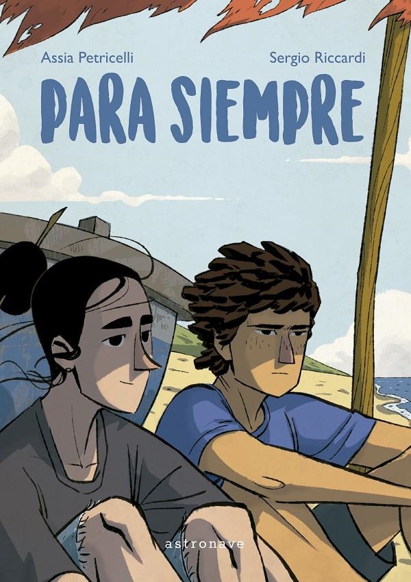 PARA SIEMPRE [CARTONE] | PETRICELLI, ASSIA / RICCARDI, SERGIO | Akira Comics  - libreria donde comprar comics, juegos y libros online