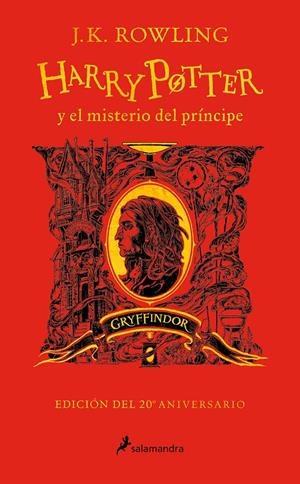 HARRY POTTER Y EL MISTERIO DEL PRINCIPE (EDICION GRYFFINDOR DEL 20º ANIVERSARIO) [CARTONE] | ROWLING, J. K. | Akira Comics  - libreria donde comprar comics, juegos y libros online