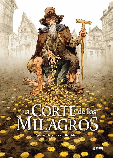 CORTE DE LOS MILAGROS, LA [CARTONE] | STEPHANE PIATZSZEK/ JULIEN MAFFRE | Akira Comics  - libreria donde comprar comics, juegos y libros online