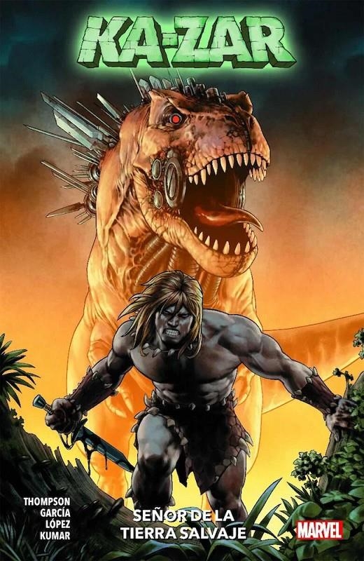 KA-ZAR: SEÑOR DE LA TIERRA SALVAJE [RUSTICA] | THOMPSON, ZAC | Akira Comics  - libreria donde comprar comics, juegos y libros online