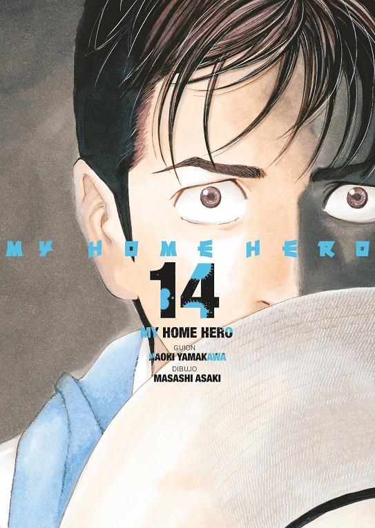 MY HOME HERO Nº14 [RUSTICA] | YAMAKAWA, NAOKI / ASAKI, MASASHI | Akira Comics  - libreria donde comprar comics, juegos y libros online
