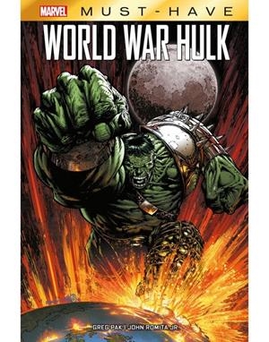MARVEL MUST-HAVE: WORLD WAR HULK [CARTONE] | PAK, GREG | Akira Comics  - libreria donde comprar comics, juegos y libros online