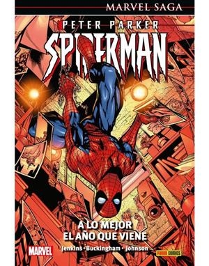 MARVEL SAGA: PETER PARKER SPIDERMAN VOL.03, A LO MEJOR EL AÑO QUE VIENE [CARTONE] | BUCKINGHAM, MARK | Akira Comics  - libreria donde comprar comics, juegos y libros online