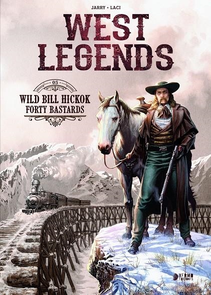 WEST LEGENDS VOL.5: WILD BILL HICKOK [CARTONE] | NICHOLAS, JARRY | Akira Comics  - libreria donde comprar comics, juegos y libros online