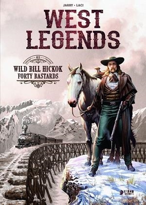 WEST LEGENDS VOL.5: WILD BILL HICKOK [CARTONE] | JARRY, NICOLAS | Akira Comics  - libreria donde comprar comics, juegos y libros online
