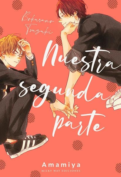 NUESTRA SEGUNDA PARTE (TOMO UNICO) [RUSTICA] | AMAMIYA | Akira Comics  - libreria donde comprar comics, juegos y libros online