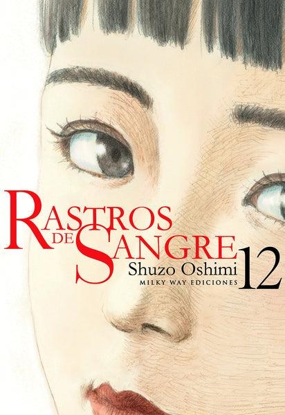 RASTROS DE SANGRE Nº12 [RUSTICA] | OSHIMI, SHUZO | Akira Comics  - libreria donde comprar comics, juegos y libros online
