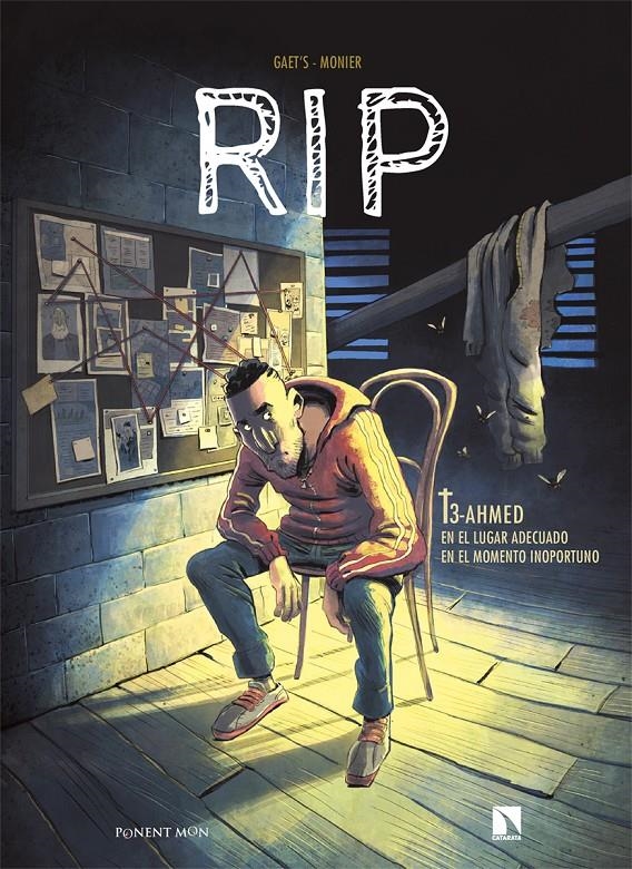 RIP VOL.3: AHMED, EN EL LUGAR ADECUADO EN EL MOMENTO INOPORTUNO [CARTONE] | GAËTS / MONIER, JULIEN | Akira Comics  - libreria donde comprar comics, juegos y libros online