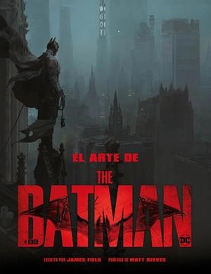 ARTE DE THE BATMAN, EL [CARTONE] | FIELD, JAMES | Akira Comics  - libreria donde comprar comics, juegos y libros online