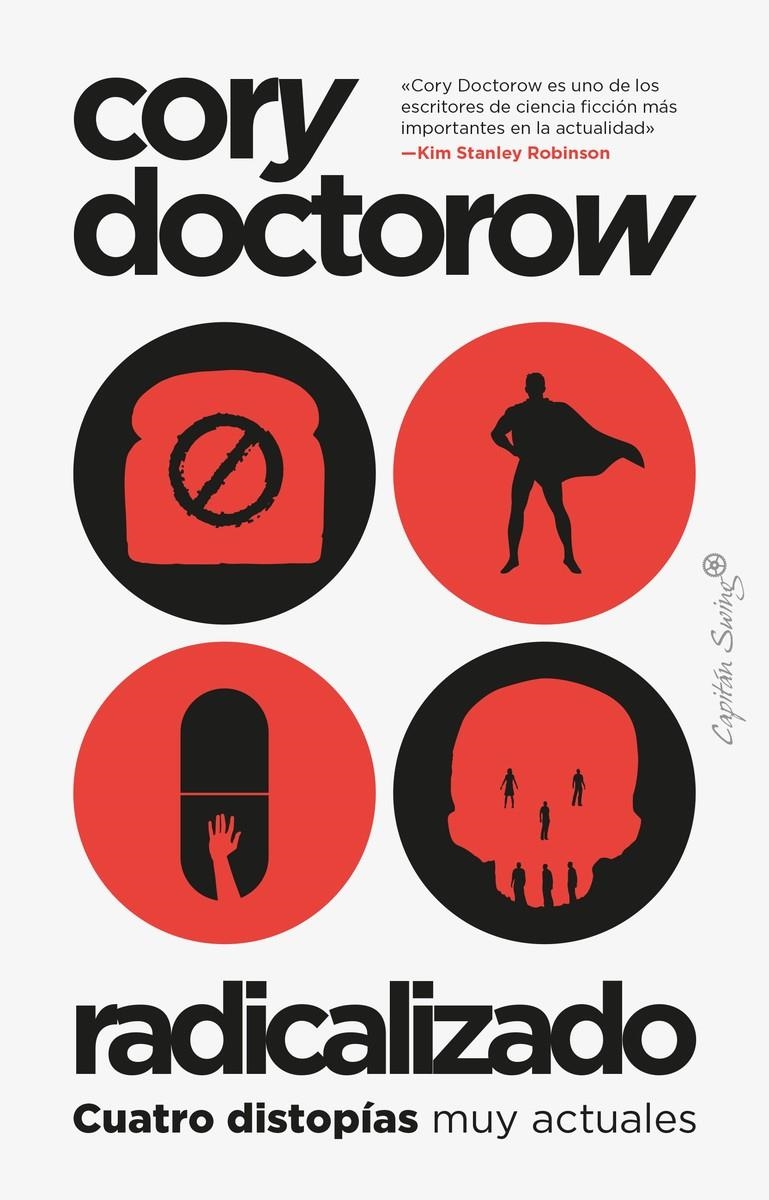 RADICALIZADO: CUATRO DISTOPIAS MUY ACTUALES [RUSTICA] | DOCTOROW, CORY | Akira Comics  - libreria donde comprar comics, juegos y libros online