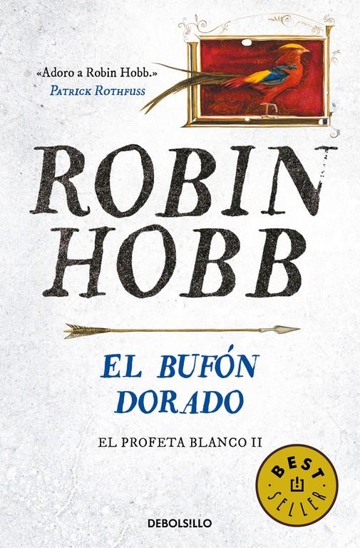 BUFON DORADO, EL (EL PROFETA BLANCO 2) [BOLSILLO] | HOBB, ROBIN | Akira Comics  - libreria donde comprar comics, juegos y libros online