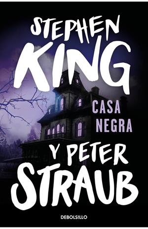 TALISMAN, EL Nº02: CASA NEGRA [BOLSILLO] | KING, STEPHEN / STRAUB, PETER | Akira Comics  - libreria donde comprar comics, juegos y libros online