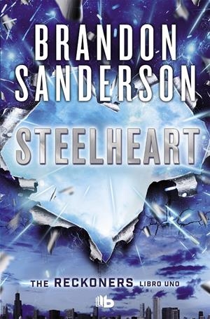 STEELHEART (SAGA RECKONERNS LIBRO 1) [BOLSILLO] | SANDERSON, BRANDON | Akira Comics  - libreria donde comprar comics, juegos y libros online
