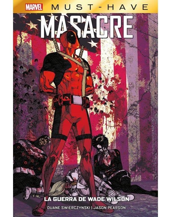 MARVEL MUST-HAVE: MASACRE, LA GUERRA DE WADE WILSON (REEDICION) [CARTONE] | PEARSON, JASON | Akira Comics  - libreria donde comprar comics, juegos y libros online