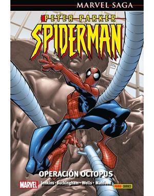 MARVEL SAGA: PETER PARKER SPIDERMAN VOL.04, OPERACION OCTOPUS [CARTONE] | BUCKINGHAM, MARK | Akira Comics  - libreria donde comprar comics, juegos y libros online