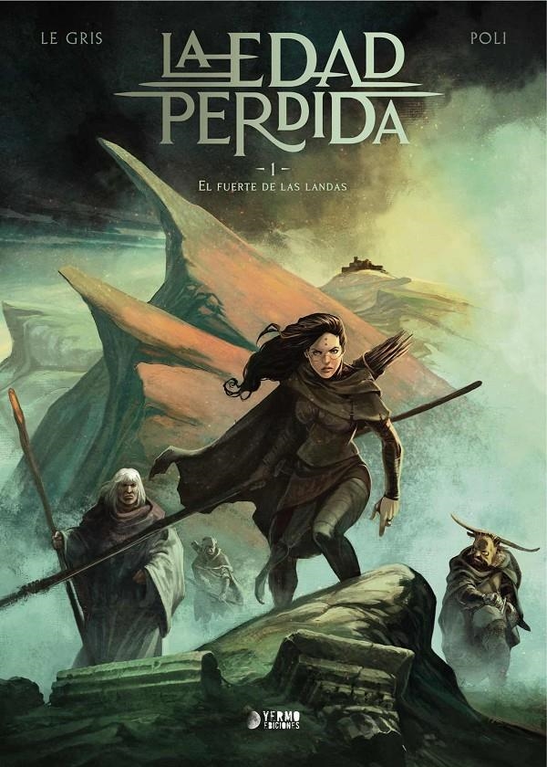 EDAD PERDIDA, LA VOL.01 [CARTONE] | LEGRIS, JEROME / POLI, DIDIER | Akira Comics  - libreria donde comprar comics, juegos y libros online