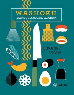 WASHOKU: EL ARTE DE LA COCINA JAPONESA [CARTONE] | SHODA, HIROHIKO | Akira Comics  - libreria donde comprar comics, juegos y libros online